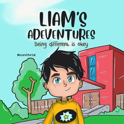 Liam's Adventures: Being different is okey by Braund, Chriss