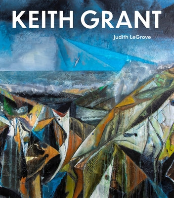 Keith Grant by Legrove, Judith