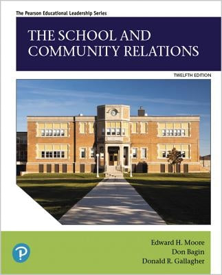 The School and Community Relations by Moore, Edward H.