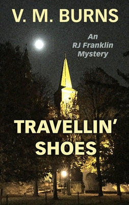 Travellin' Shoes by Burns, V. M.