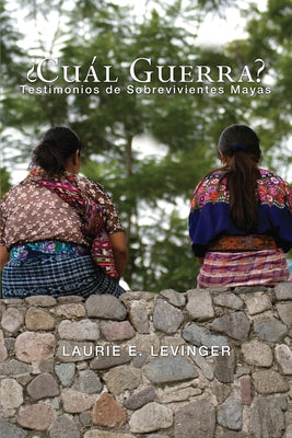 ¿Cuál Guerra? by Levinger, Laurie E.