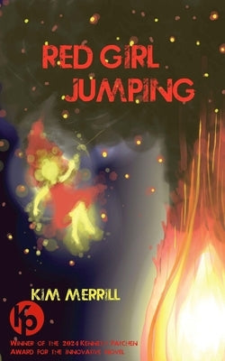 Red Girl Jumping: an experimental memoir written by memory by Merrill, Kim