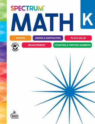 Spectrum Math Workbook, Grade K by Spectrum
