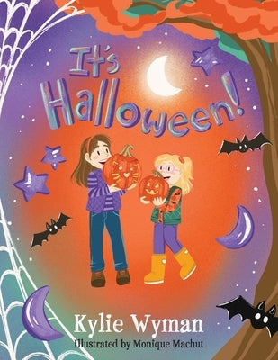It's Halloween! by Wyman, Kylie