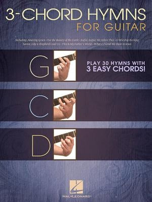 3-Chord Hymns for Guitar by Hal Leonard Corp