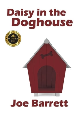 Daisy in the Doghouse by Barrett, Joe