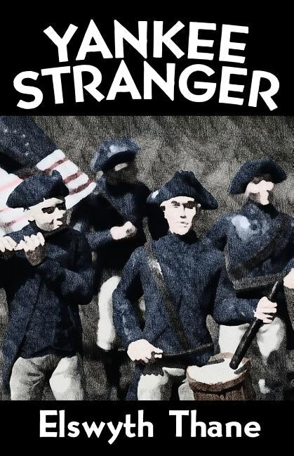 Yankee Stranger by Thane, Elswyth