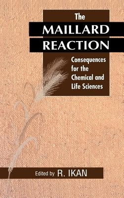The Maillard Reaction by Ikan, Raphael