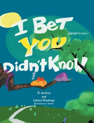 I Bet You Didn't Know by Jenkins, D.