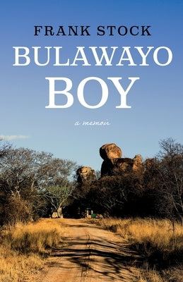 Bulawayo Boy by Stock, Frank