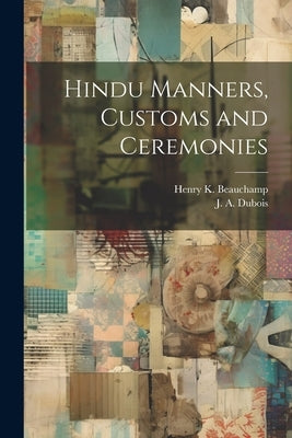 Hindu Manners, Customs and Ceremonies by Beauchamp, Henry K. (Henry King) 186
