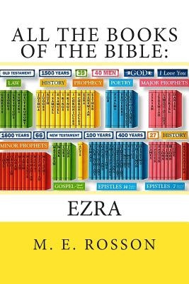 All the Books of the Bible: Ezra by Rosson, M. E.