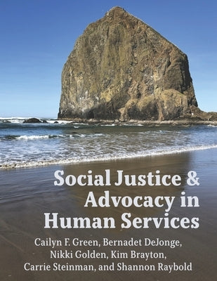 Social Justice & Advocacy in Human Services by Dejonge, Bernadet