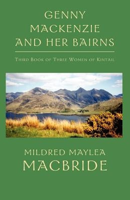 Genny MacKenzie and Her Bairns by McBride, Mildred M.