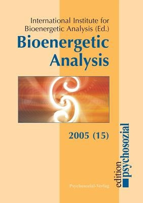 Bioenergetic Analysis by Koemeda-Lutz, Margit