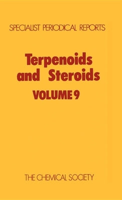 Terpenoids and Steroids: Volume 9 by Hanson, James R.