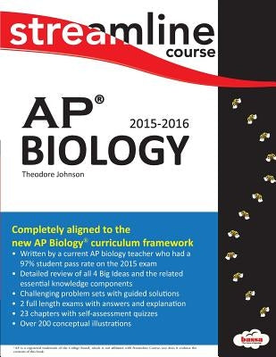 Streamline AP Biology: B&W print by Johnson, Theodore