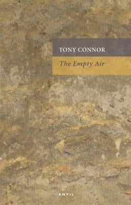 Empty Air: New Poems 2006-2012 by Connor, Tony