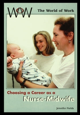 Nurse-Midwife by Fields, Jennifer
