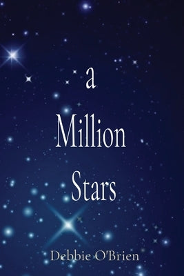 A Million Stars by O'Brien, Debbie