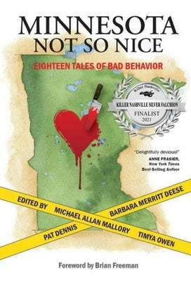 Minnesota Not So Nice: Eighteen Tales of Bad Behavior by Merritt Deese, Barbara