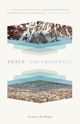 Fence by Cresswell, Tim