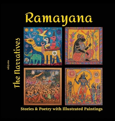 Ramayana The Narratives by Mahendra Arya
