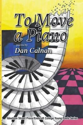 To Move a Piano by Calnan, Dan