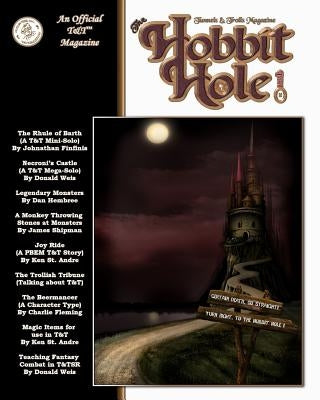 The Hobbit Hole #25: A Fantasy Gaming Magazine by S, J.
