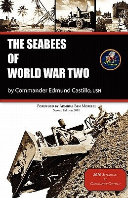 The Seabees Of World War II by Bingham, Kenneth E.