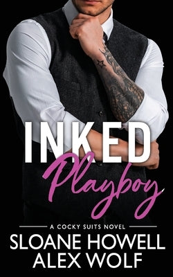 Inked Playboy by Howell, Sloane