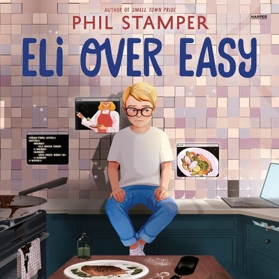 Eli Over Easy by Stamper, Phil