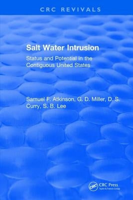 Salt Water Intrusion by Atkinson, Samuel F.