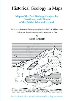 Historical Geology in Maps by Roberts, Peter