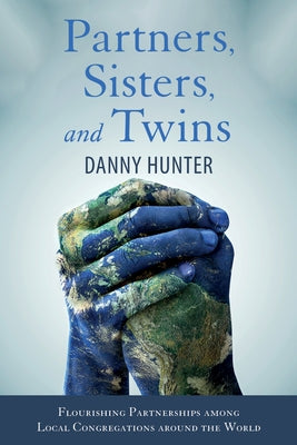 Partners, Sisters, and Twins by Hunter, Danny