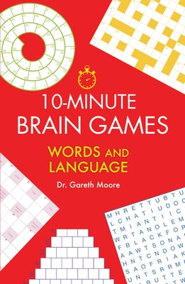 10-Minute Brain Games: Words and Language by Moore, Gareth
