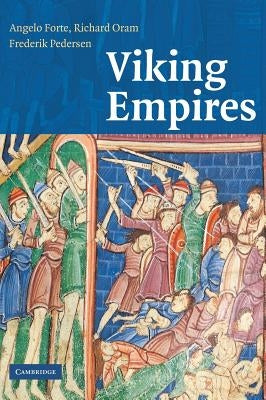Viking Empires by Forte, Angelo