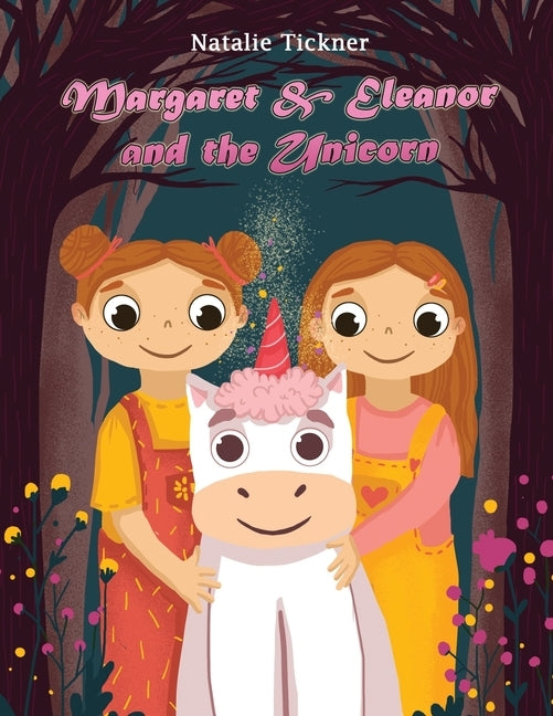 Margaret & Eleanor and the Unicorn by Tokareva, Anna