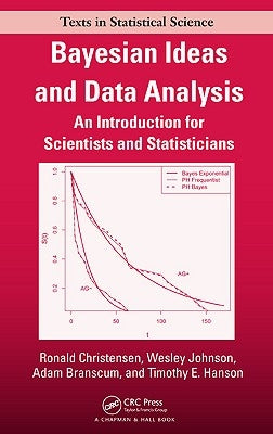 Bayesian Ideas and Data Analysis: An Introduction for Scientists and Statisticians by Christensen, Ronald