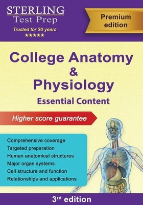 College Anatomy and Physiology: Essential Content by Test Prep, Sterling