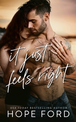 It Just Feels Right by Ford, Hope