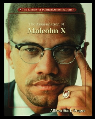 The Assassination of Malcolm X by Draper, Allison
