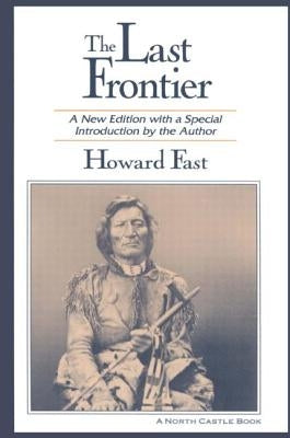 The Last Frontier by Fast, Howard