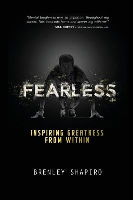 Fearless: Inspiring Greatness From Within by Chapnik Myers, Randi