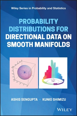 Probability Distributions for Directional Data on Smooth Manifolds by SenGupta, Ashis