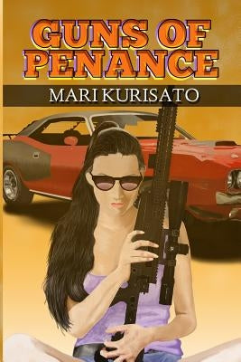 Guns OF Penance by Kurisato, Mari