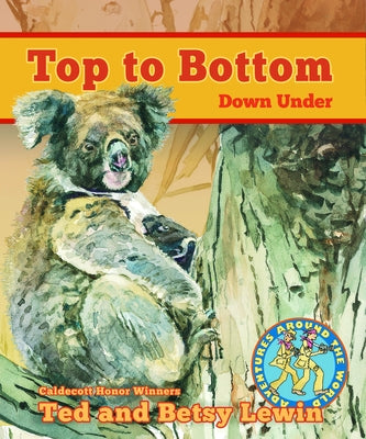 Top to Bottom: Down Under by Lewin, Betsy