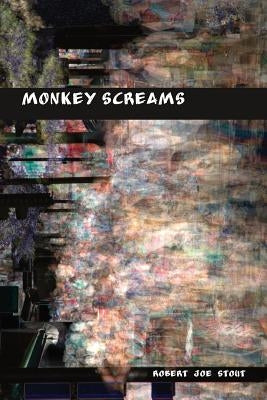Monkey Screams by Kistner, Diane