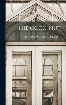 The Coco-nut by Copeland, Edwin Bingham