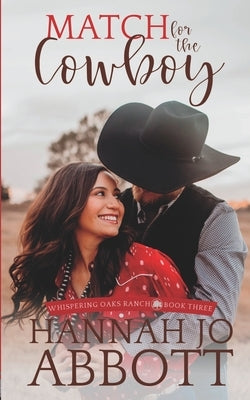 Match for the Cowboy by Abbott, Hannah Jo